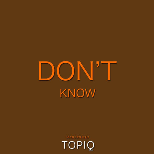 Don't Know